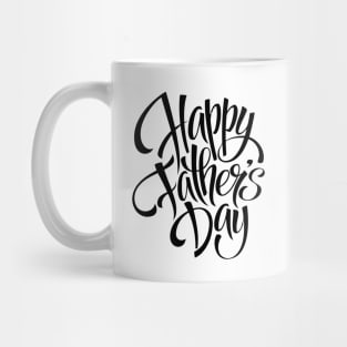 Happy Fathers Day Everyone! Mug